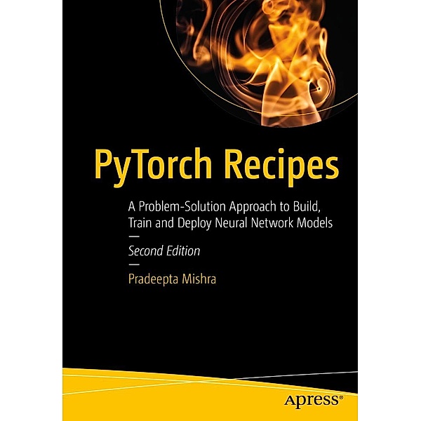 PyTorch Recipes, Pradeepta Mishra