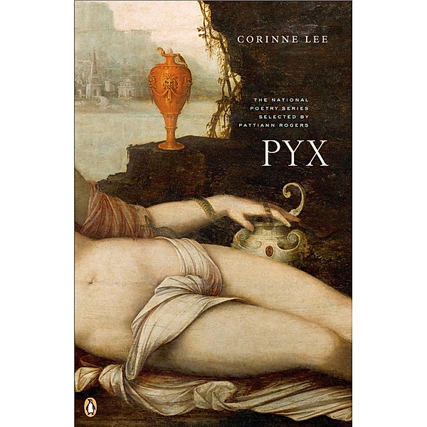 Pyx / Penguin Poets, Corinne Lee