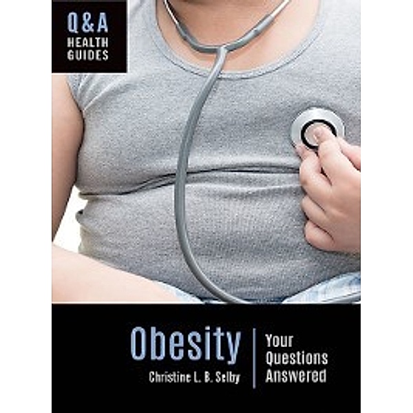 Q&A Health Guides: Obesity, Christine Selby