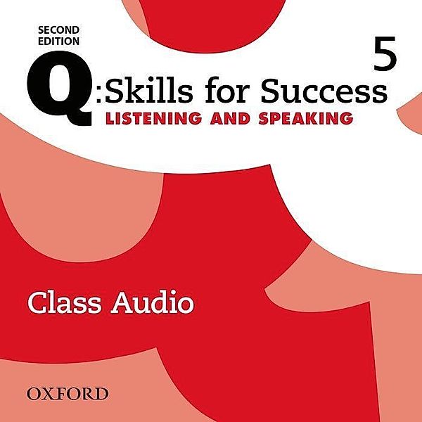 Q: Skills for Success: Level 5. Listening & Speaking/4 CDs