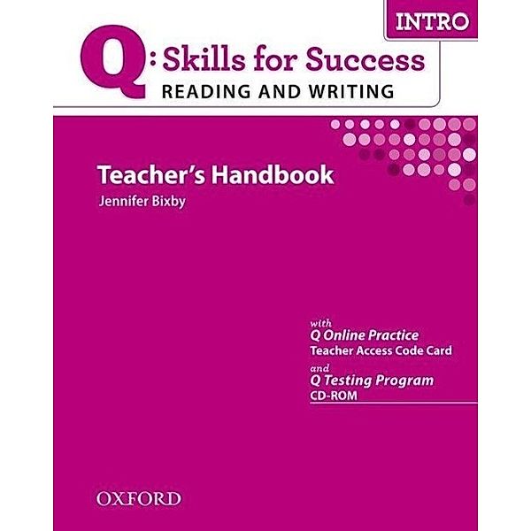 Q Skills for Success Reading and Writing: Intro: Teacher's B