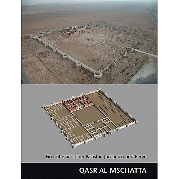 Qasr Al-Mschatta, 2 Bde.