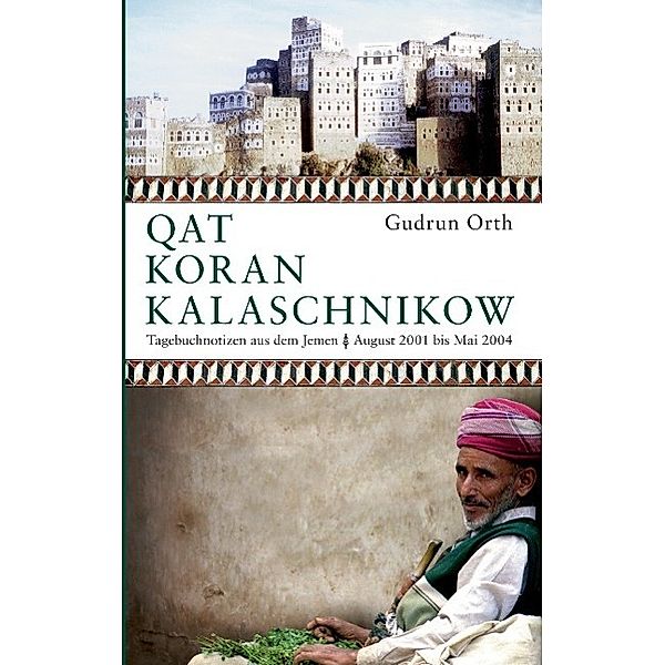Qat Koran Kalaschnikow, Gudrun Orth