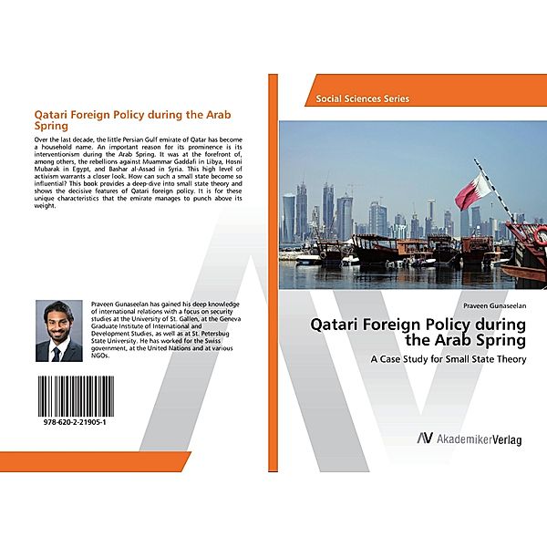 Qatari Foreign Policy during the Arab Spring, Praveen Gunaseelan