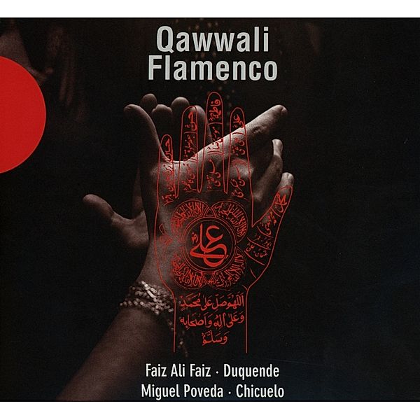 Qawwali-Flamenco, Ensemble Faiz Ali Faiz, Duquende, Poveda, Chicuelo