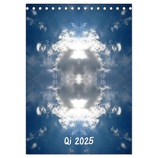 Qi 2025 (Tischkalender 2025 DIN A5 hoch), CALVENDO Monatskalender, Calvendo, Volker Eich