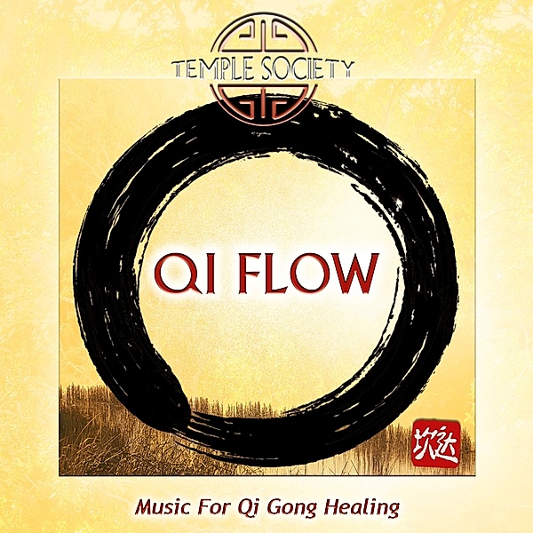 Qi Flow-Music For Qi Gong Healing, Temple Society