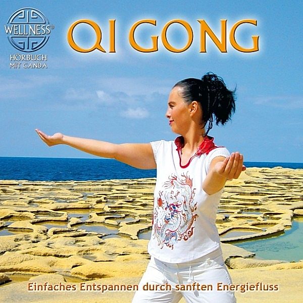 Qi Gong - Einfaches Entspannen durch sanften Energiefluss, Canda