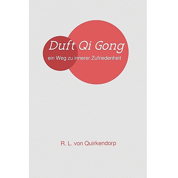 Qi Gong Stufe 1, Regina Luise von Quirkendorp