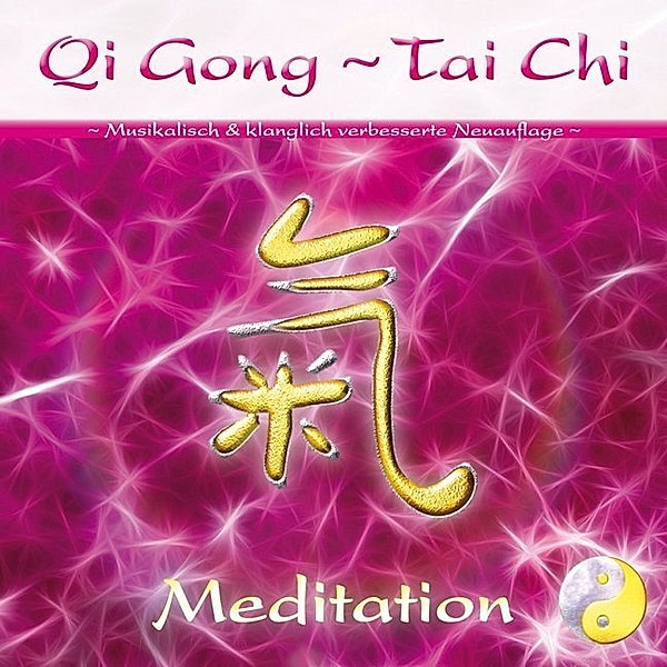 Qi Gong - Tai Chi - Meditation,1 Audio-CD, Sayama