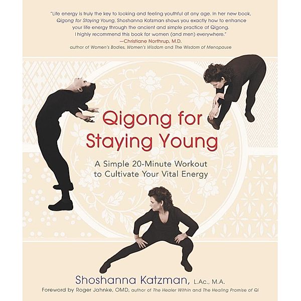 Qigong for Staying Young, Shoshanna Katzman