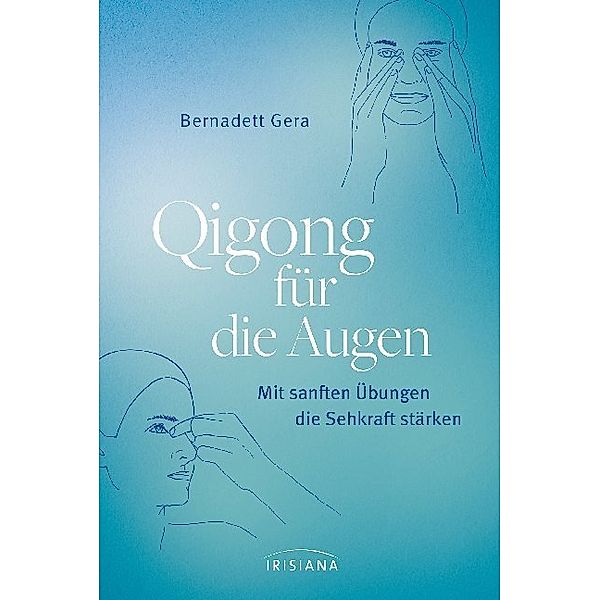 Qigong für die Augen, Bernadett Gera