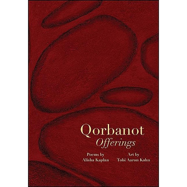 Qorbanot / SUNY series in Contemporary Jewish Literature and Culture, Alisha Kaplan