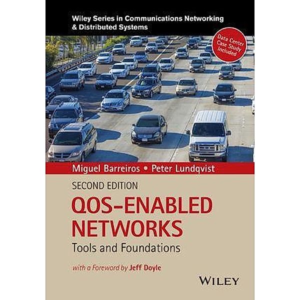 QOS-Enabled Networks / Wiley Series in Communications Technology, Miguel Barreiros, Peter Lundqvist