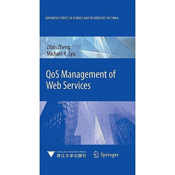 QoS Management of Web Services, Zibin Zheng, Michael R. Lyu