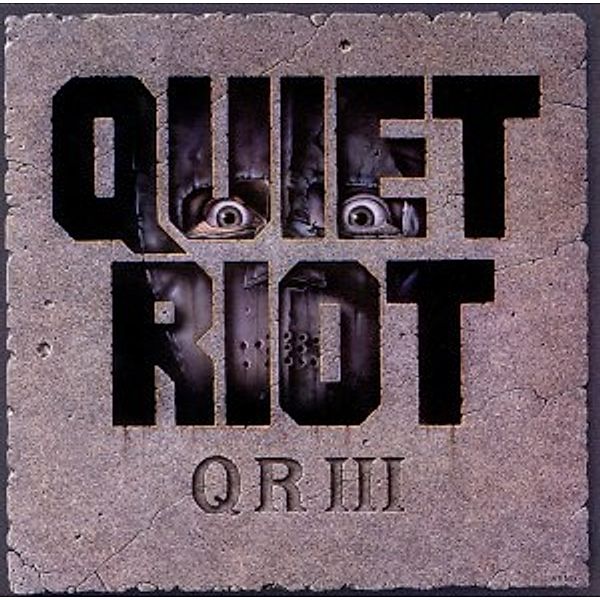 Qr Iii (Special Edition), Quiet Riot