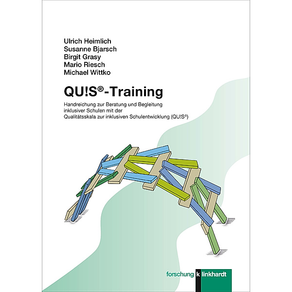 QU!S®-Training, Ulrich Heimlich, Susanne Bjarsch, Birgit Grasy, Mario Riesch, Michael Wittko