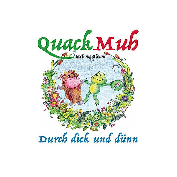 Quack Muh, Melanie Blount