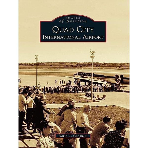 Quad City International Airport, David T. Coopman