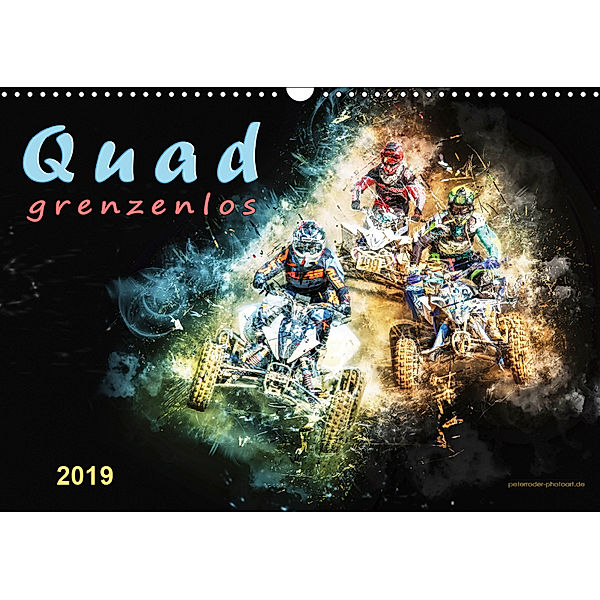 Quad grenzenlos (Wandkalender 2019 DIN A3 quer), Peter Roder