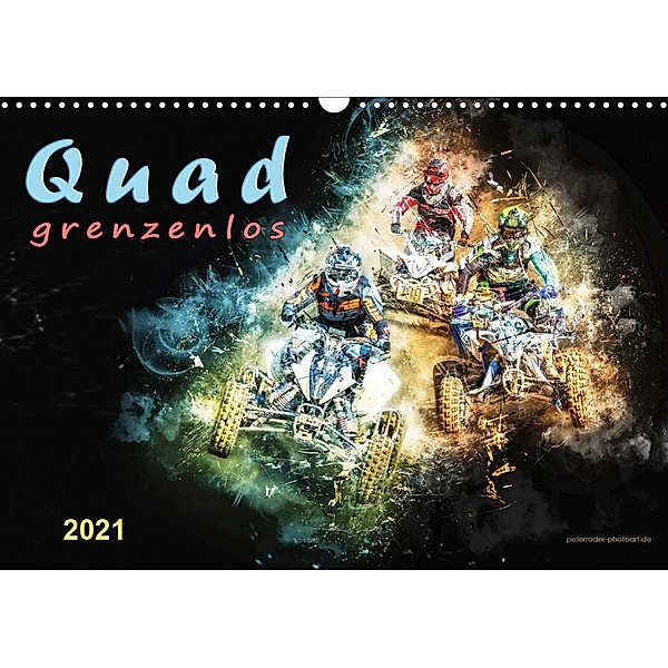 Quad grenzenlos (Wandkalender 2021 DIN A3 quer), Peter Roder