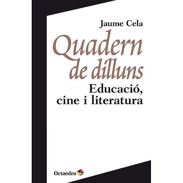 Quadern de dilluns / Horitzons-Educació, Jaume Cela Ollé