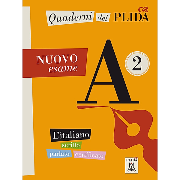 Quaderni del PLIDA - Quaderni del PLIDA A2 - Nuovo esame