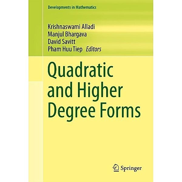 Quadratic and Higher Degree Forms / Developments in Mathematics Bd.31