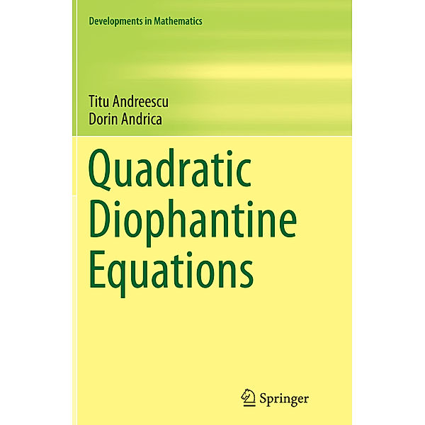 Quadratic Diophantine Equations, Titu Andreescu, Dorin Andrica