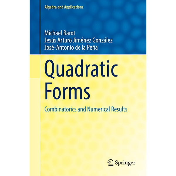 Quadratic Forms, Michael Barot, Jesús Arturo Jiménez González, José-Antonio de la Peña