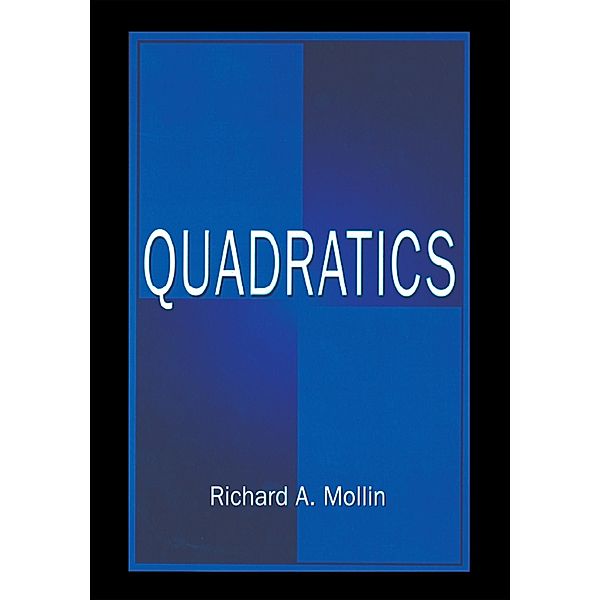 Quadratics, Richard A. Mollin