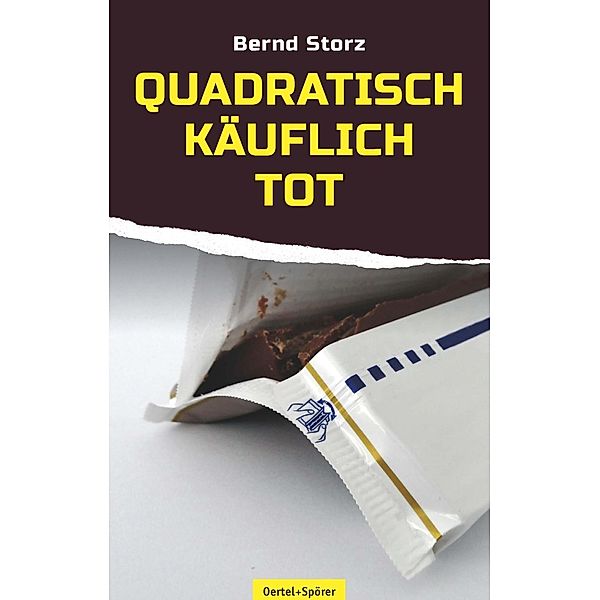 Quadratisch, käuflich, tot, Bernd Storz