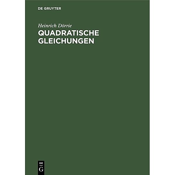 Quadratische Gleichungen, Heinrich Dörrie