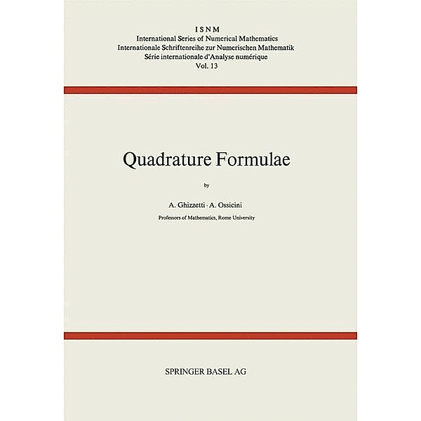 Quadrature Formulae / International Series of Numerical Mathematics Bd.13, GHIZZETTI, OSSICINI