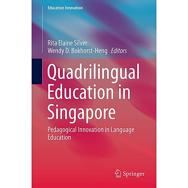 Quadrilingual Education in Singapore