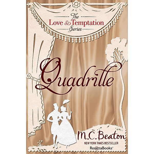 Quadrille / The Love and Temptation Series, M. C. Beaton