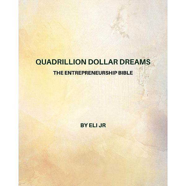 Quadrillion Dollar Dreams, Eli Jr