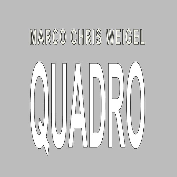 Quadro / Kollektion Glück Auf! Bd.1, Marco Chris Weigel