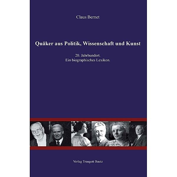 Quäker aus Politik, Wissenschaft und Kunst, Claus Bernet