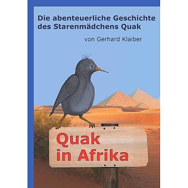 Quak in Afrika, Gerhard Klaiber