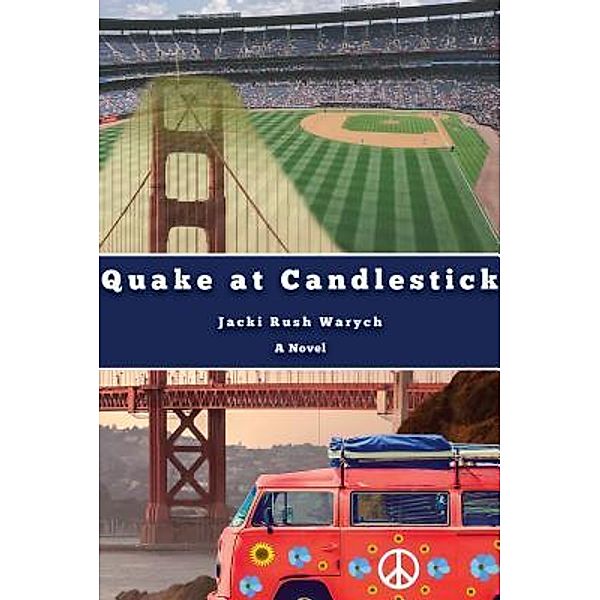 Quake at Candlestick, Jacqueline Warych