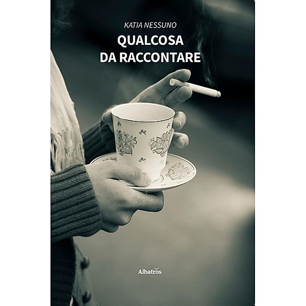 Qualcosa da raccontare, Katia Nessuno