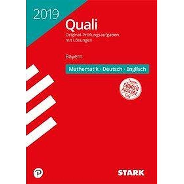 Quali 2019 - Mittelschule Bayern - Mathematik, Deutsch, Englisch