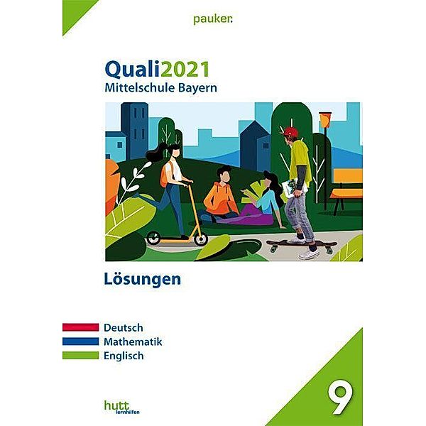 Quali 2021 - Mittelschule Bayern Lösungen