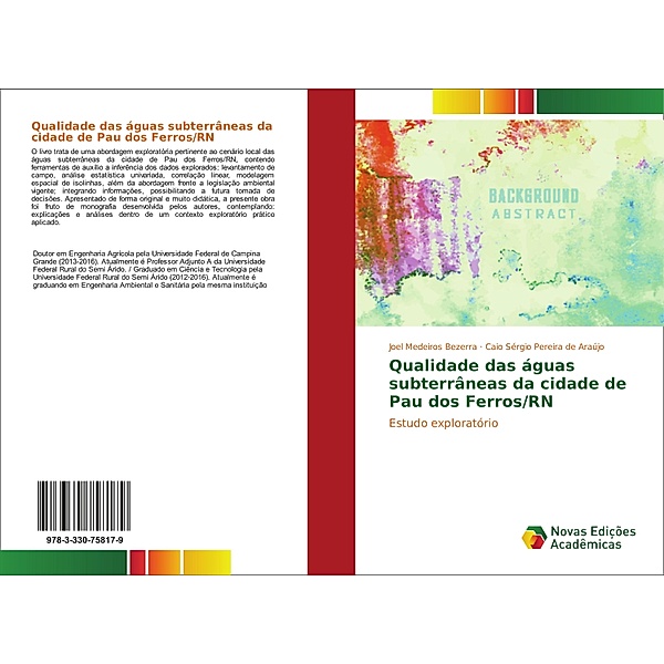 Qualidade das águas subterrâneas da cidade de Pau dos Ferros/RN, Joel M. Bezerra, Caio Sérgio Pereira de Araújo