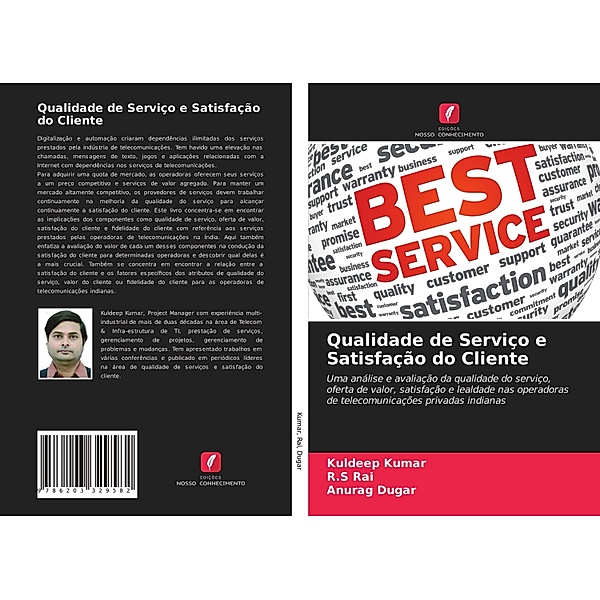 Qualidade de Serviço e Satisfação do Cliente, Kuldeep Kumar, R.S Rai, Anurag Dugar