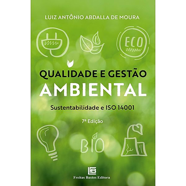 Qualidade e Gestão Ambiental, Luiz Antônio Abdalla de Moura