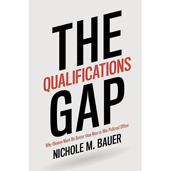 Qualifications Gap, Nichole M. Bauer