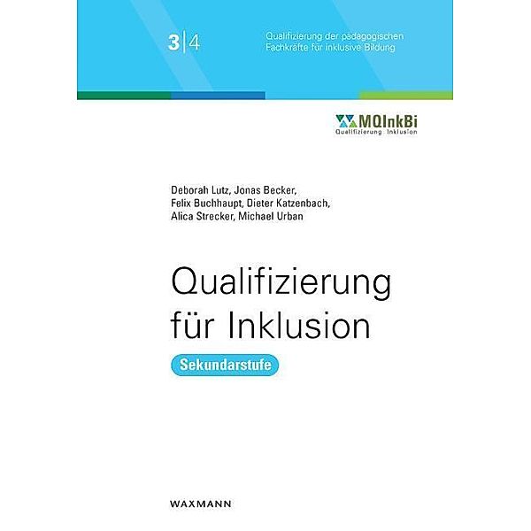 Qualifizierung für Inklusion, Deborah Lutz, Jonas Becker, Felix Buchhaupt