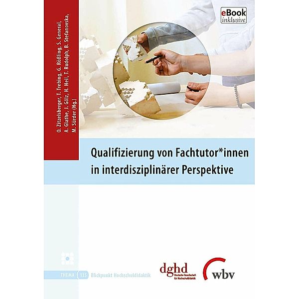 Qualifizierung von Fachtutor*innen in interdisziplinärer Perspektive, Jacqueline Gölz, Tina Rudolph, Guido Rößling, Sa, Michael Sürder, Thomas Trebing, Olga Zitzelsberger